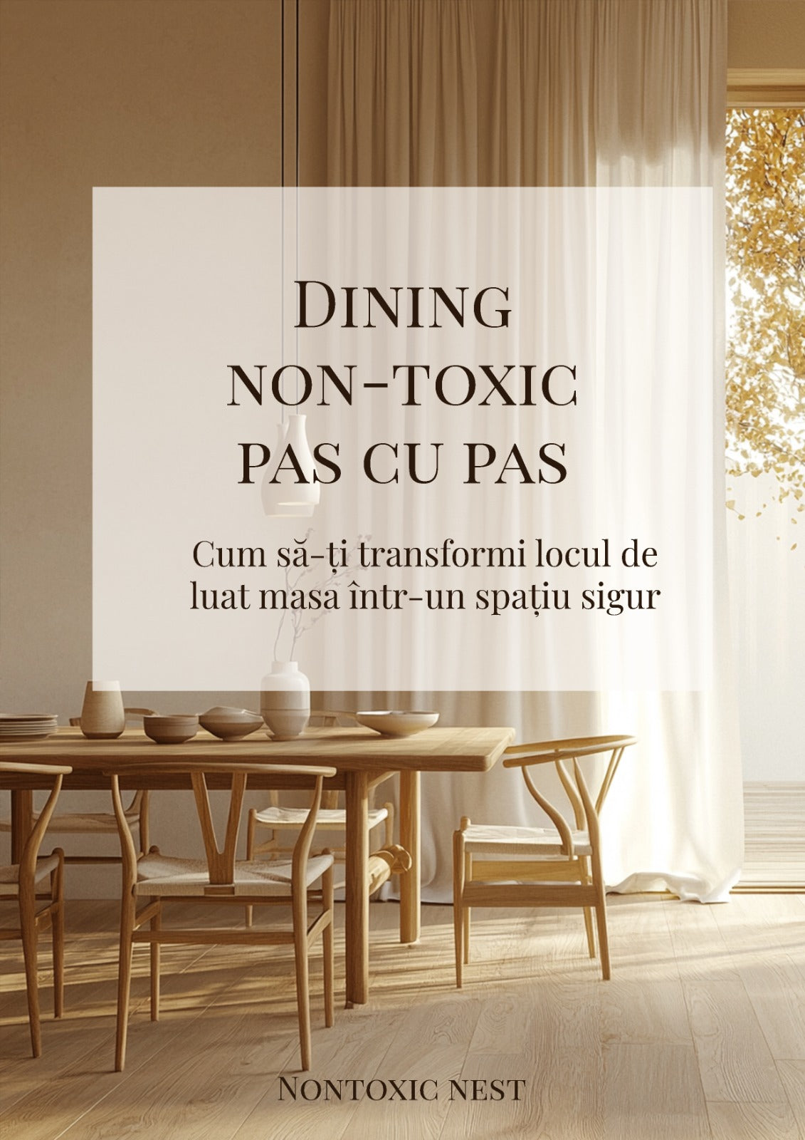 Dining non-toxic pas cu pas